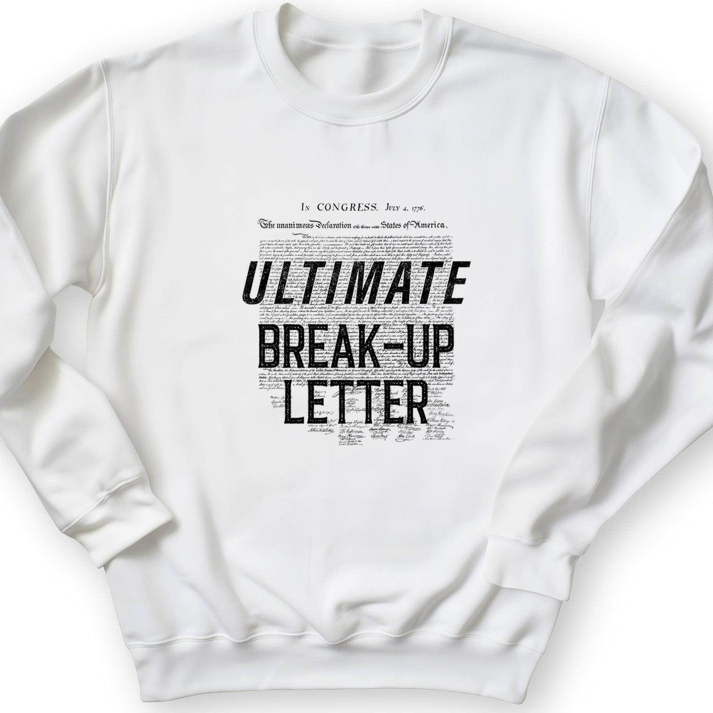 Ultimate Break-up Letter Crewneck