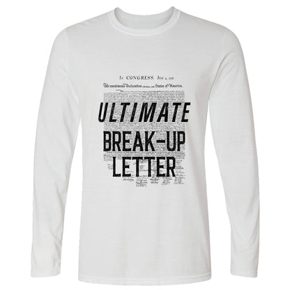 Ultimate Break-up Letter Long Sleeve T-Shirt