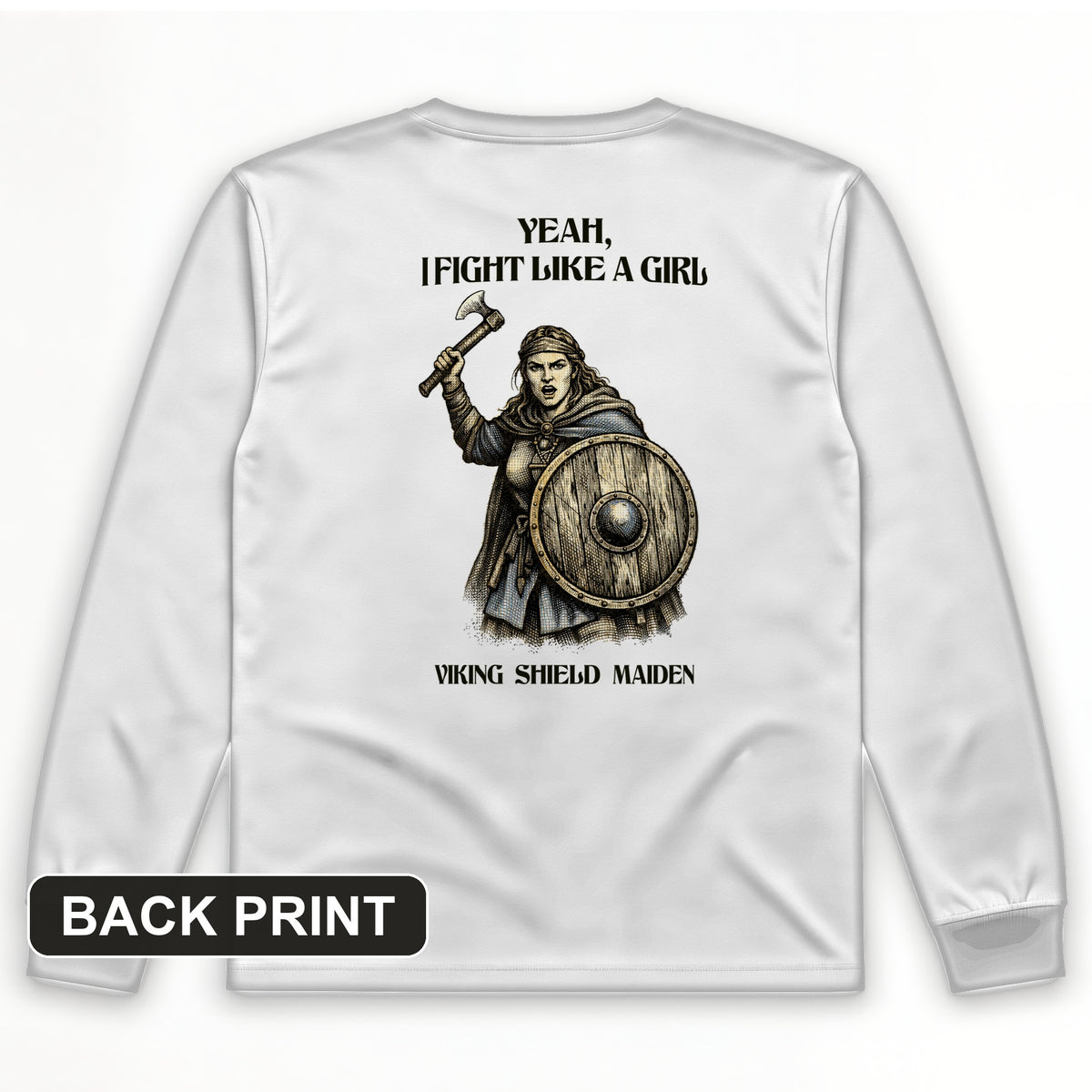 Viking Shield Maiden Back Print Long Sleeve T-Shirt