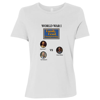 WW1 Family Feud Championship Women's T-Shirt