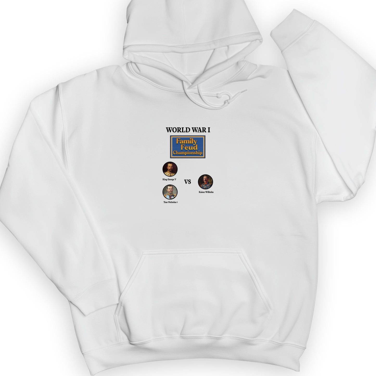 WW1 Family Feud Championship Hoodie