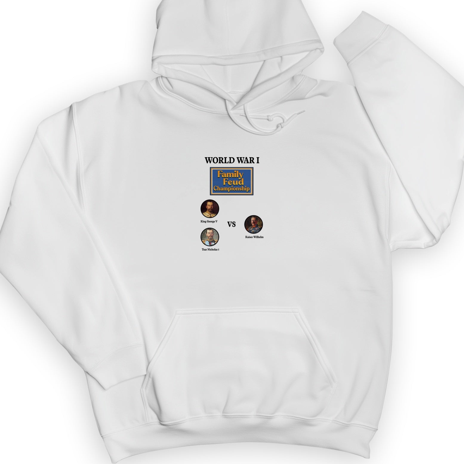 WW1 Family Feud Championship Hoodie