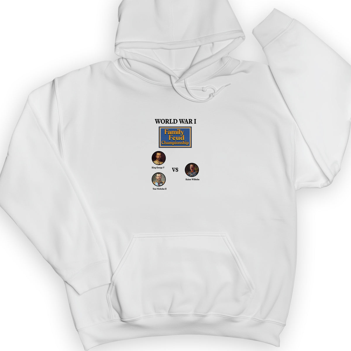 WW1 Family Feud Championship Hoodie