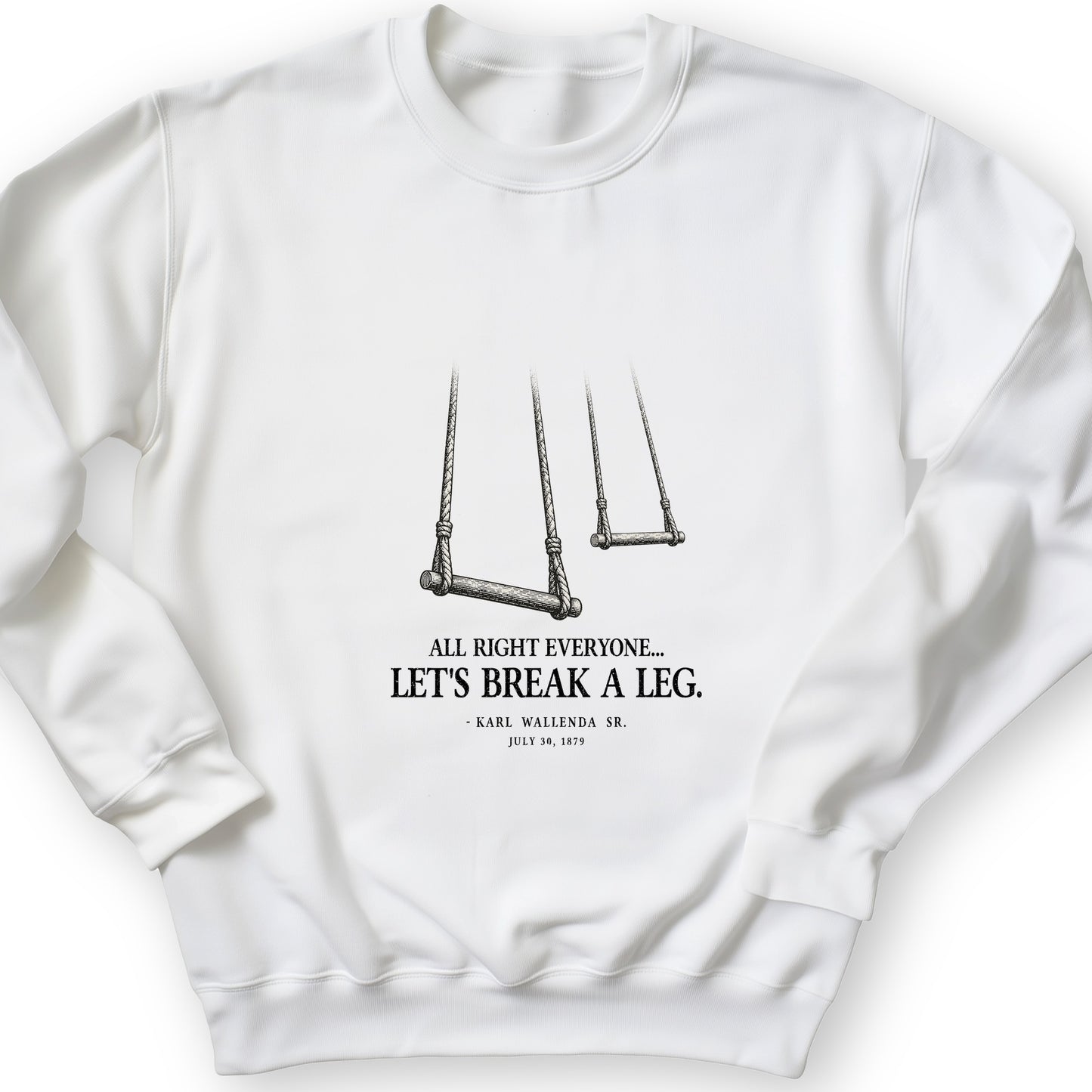 Wallendas Sweatshirt