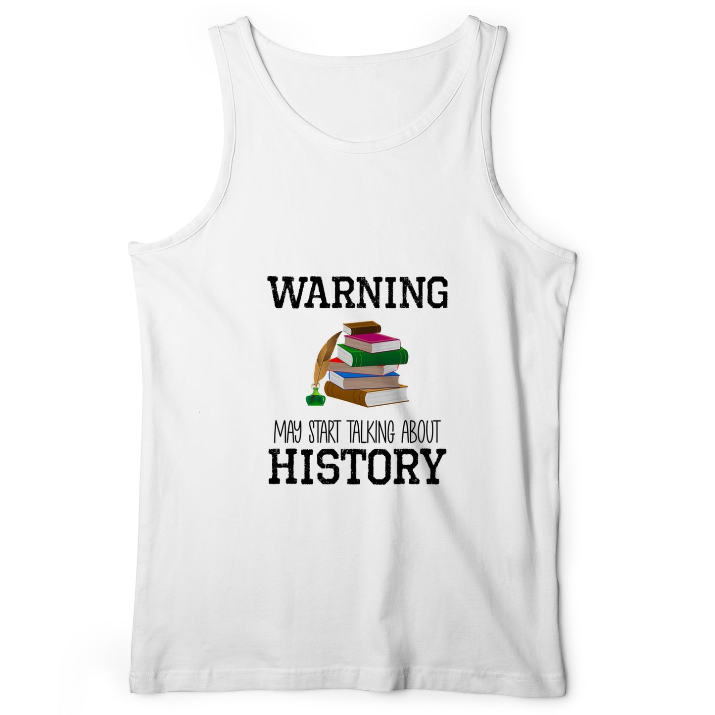 Warning May Start Talking About History Tank