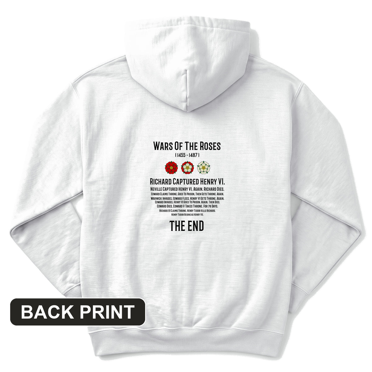Wars Of The Roses Back Print Hoodie