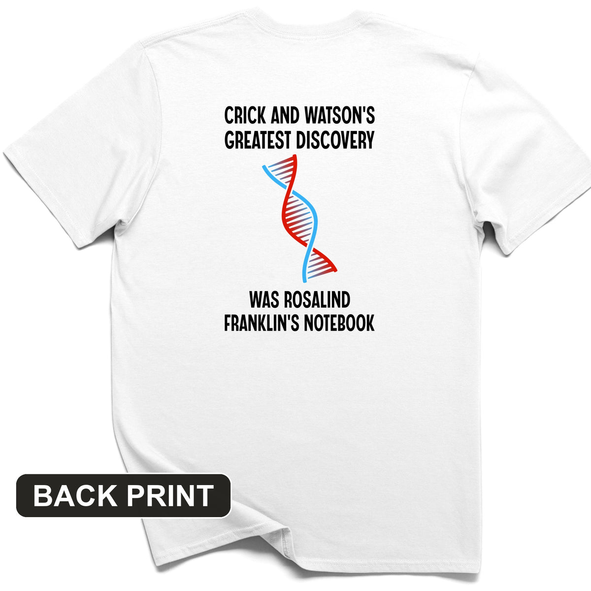 Watson and Crick Back Print T-Shirt