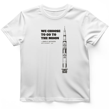 We Choose To Go To The Moon T-Shirt