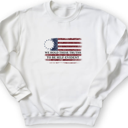 We Hold These Truths Sweatshirt