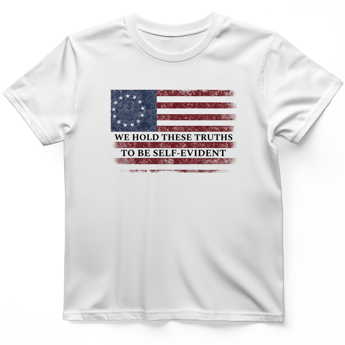 We Hold These Truths T-Shirt