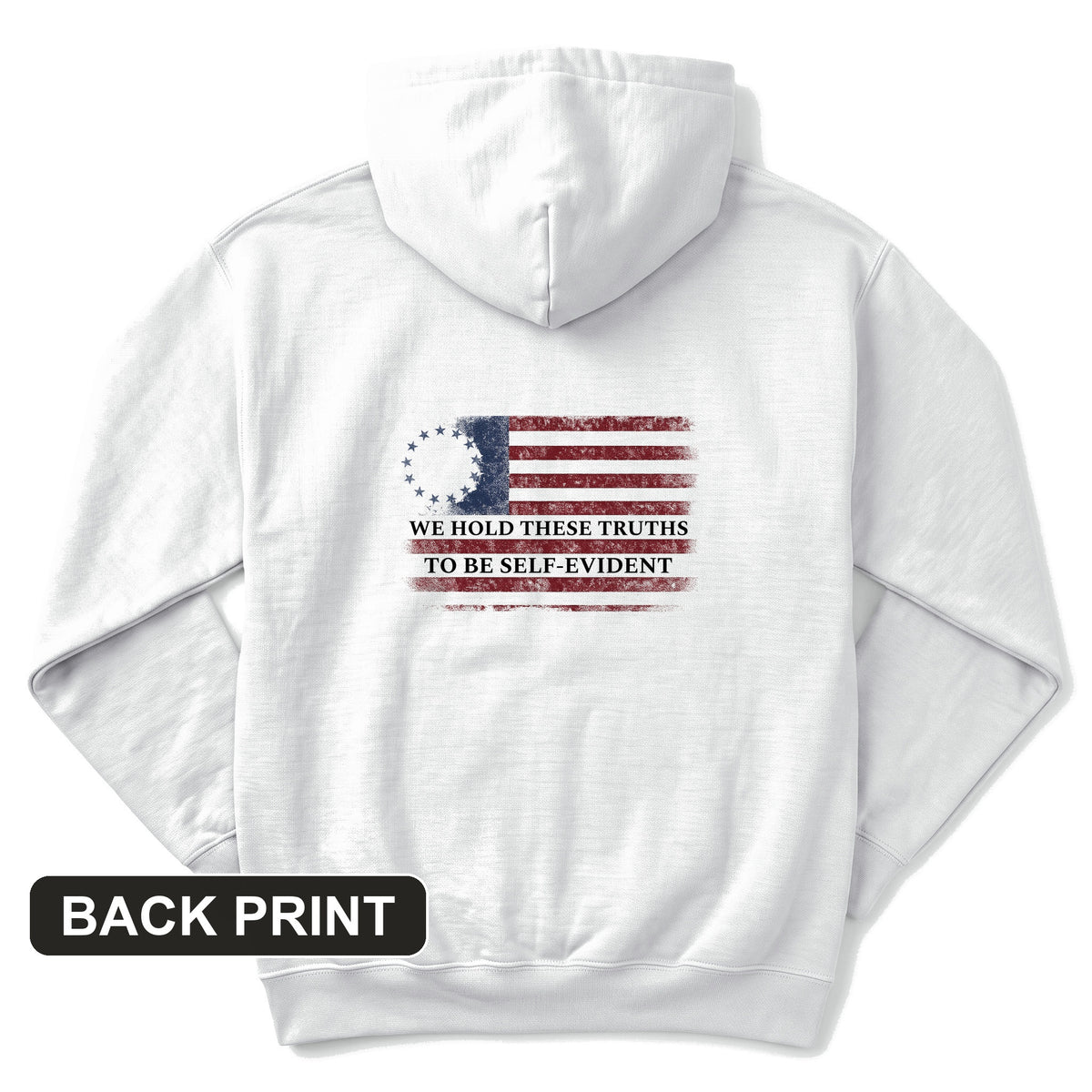 We Hold These Truths Back Print Hoodie
