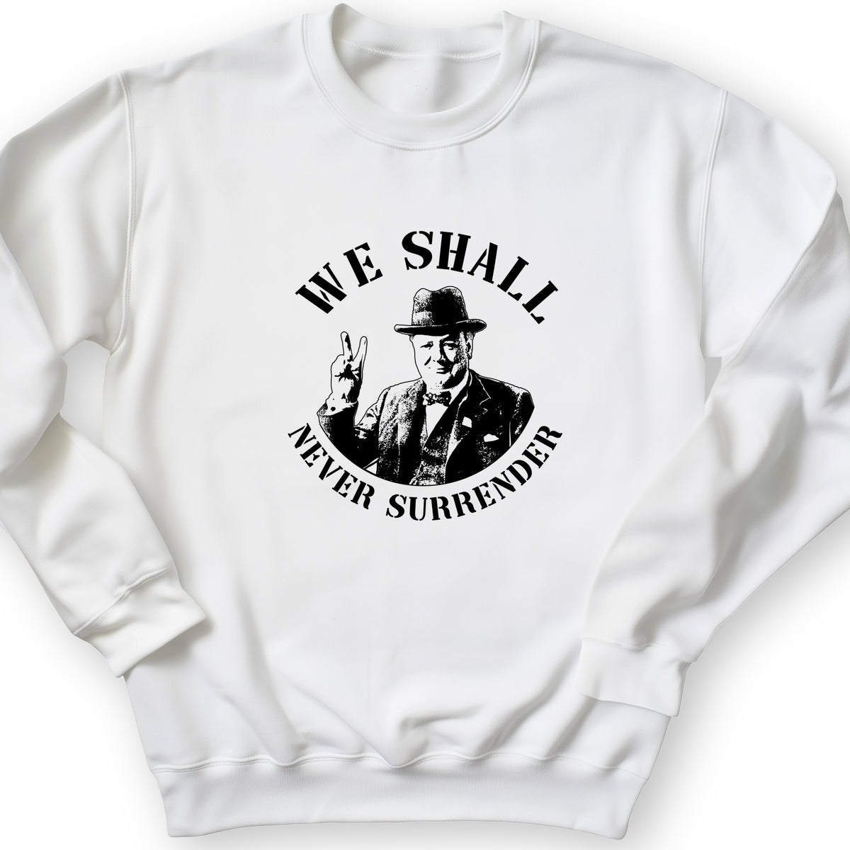 We Will Never Surrender Crewneck