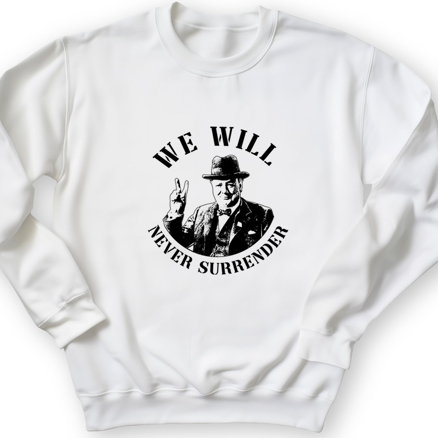 We Will Never Surrender Crewneck