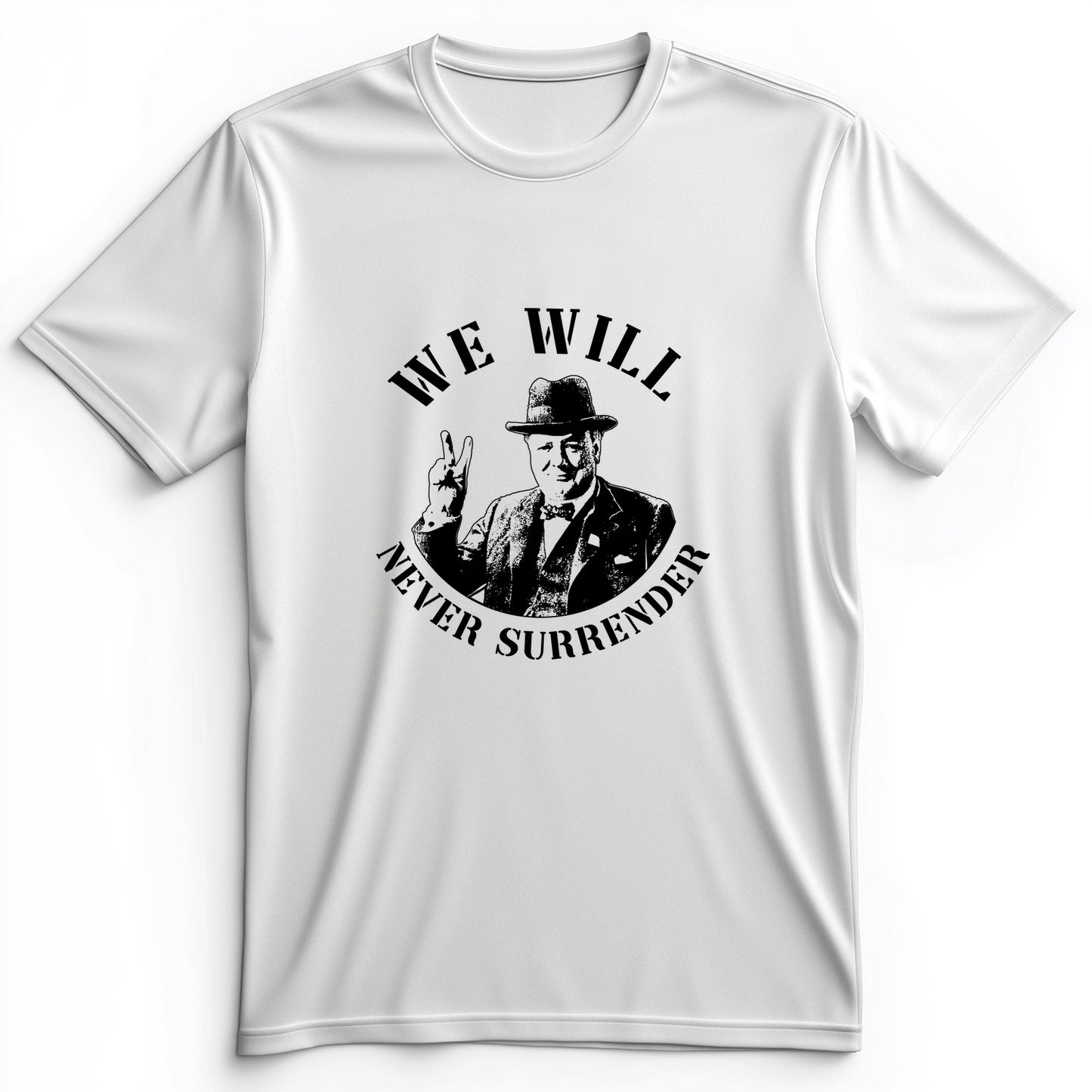 We Will Never Surrender Premium Tee