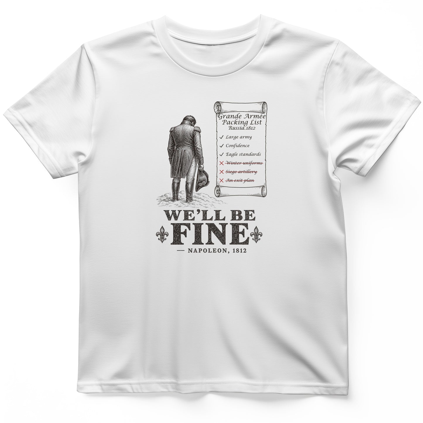 We'll Be Fine T-Shirt