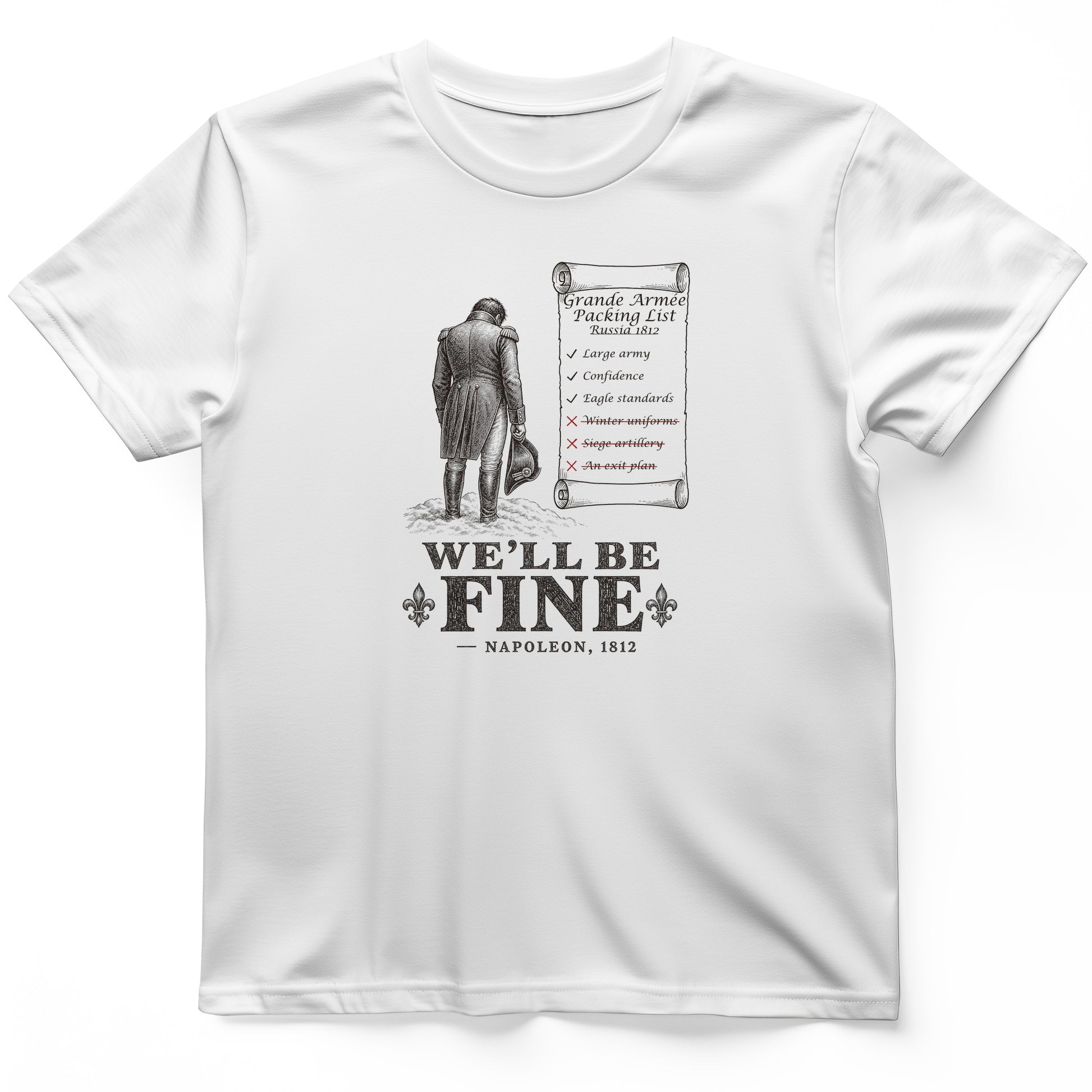 We'll Be Fine T-Shirt
