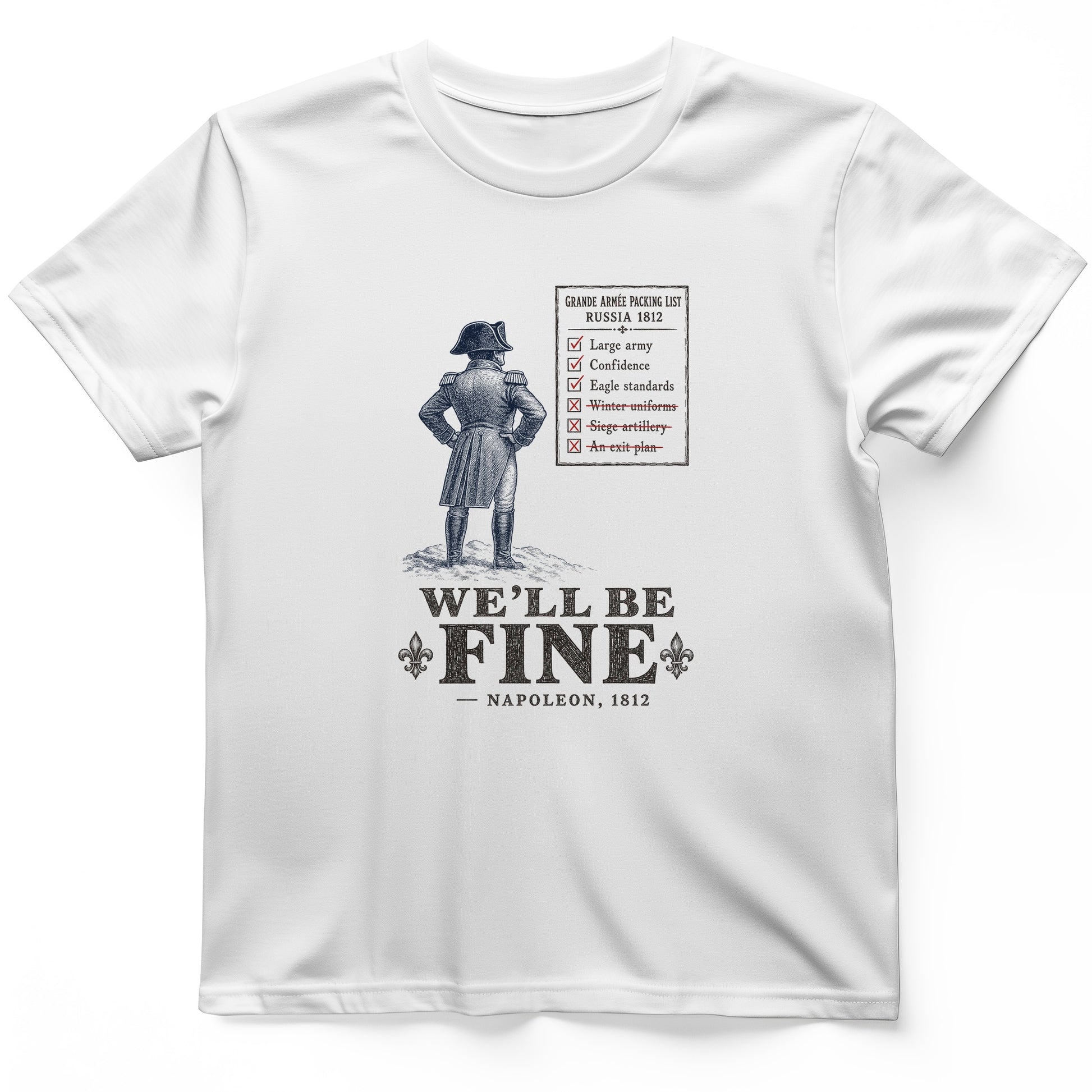 We'll Be Fine T-Shirt
