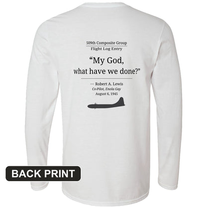 What Have We Done Back Print Long Sleeve T-Shirt