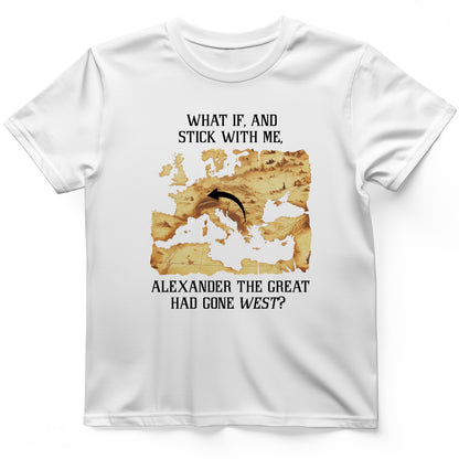 What If Alexander T-Shirt