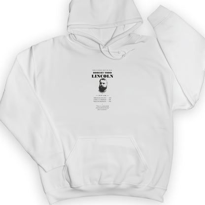 When In Doubt Don't Be Near Robert Todd Lincoln Hoodie