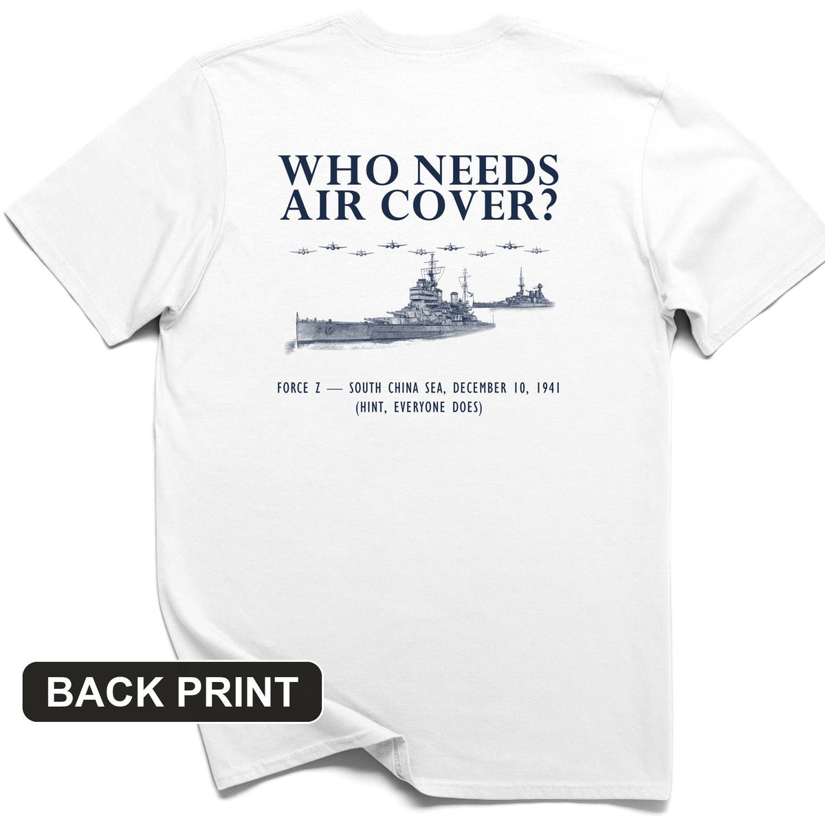 Who Needs Air Cover Back Print T-Shirt