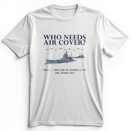 Who Needs Air Cover Premium Tee