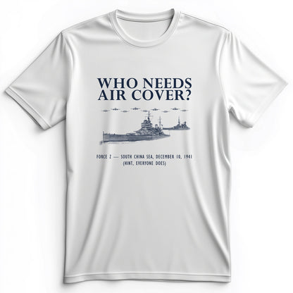 Who Needs Air Cover Premium Tee