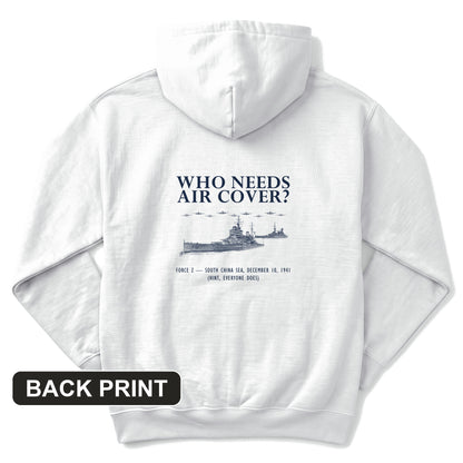 Who Needs Air Cover Back Print Hoodie