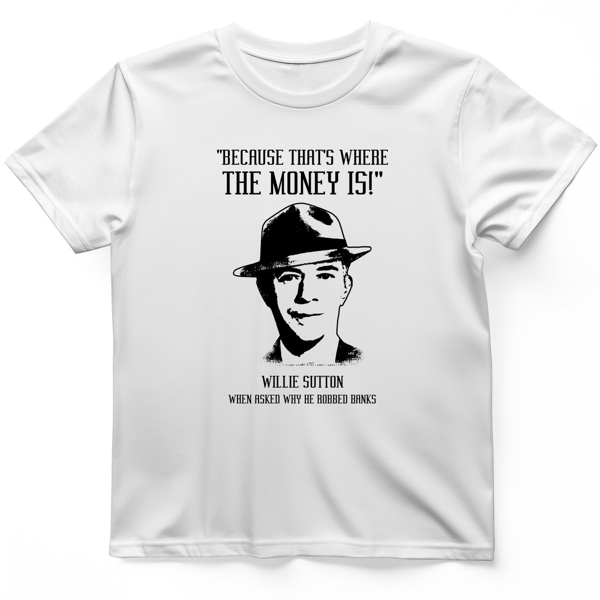 Willie Sutton T-Shirt