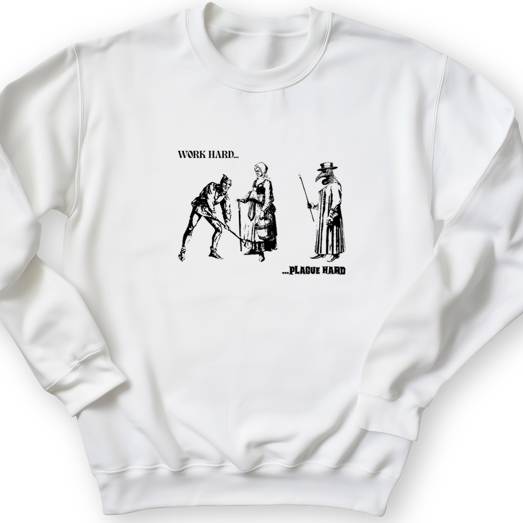 Work Hard Plague Hard Crewneck