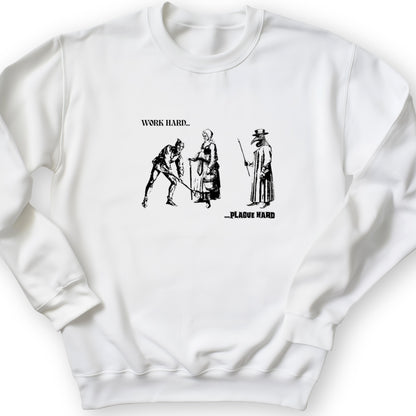 Work Hard Plague Hard Crewneck