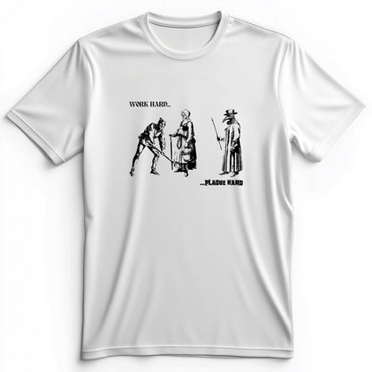 Work Hard Plague Hard Premium Tee
