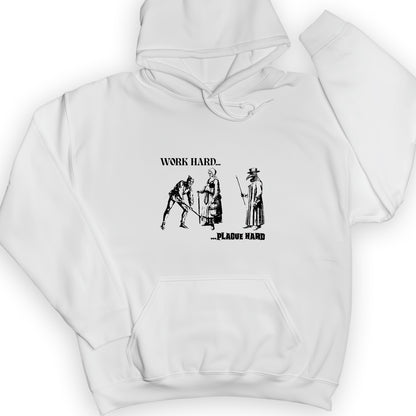 Work Hard Plague Hard Hoodie
