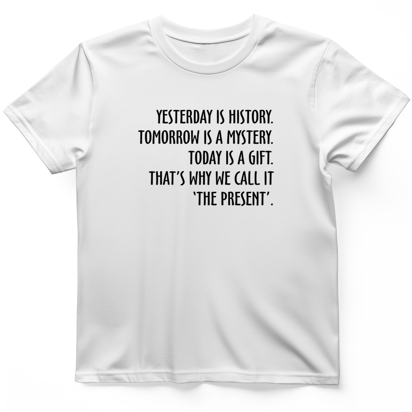 Yesterday Is History T-Shirt