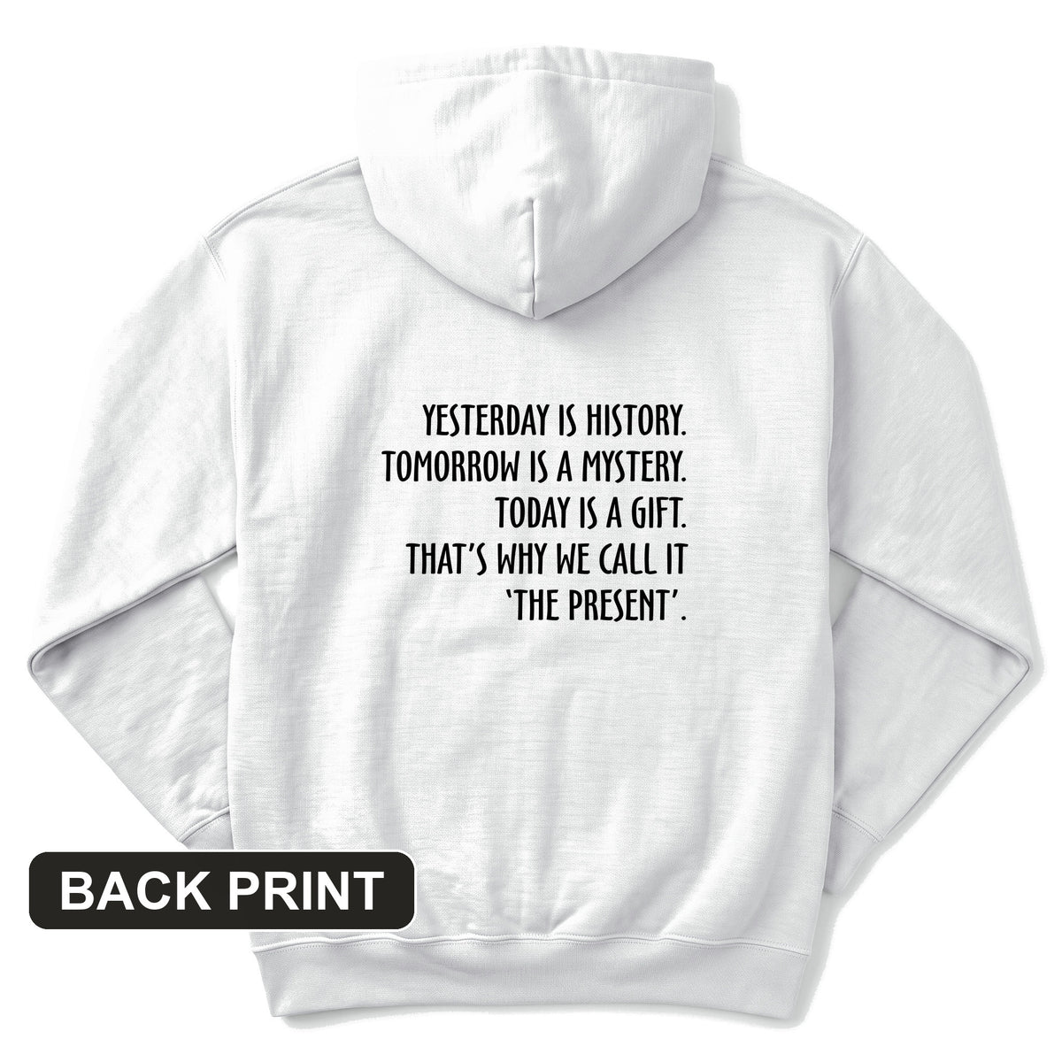 Yesterday Is History Back Print Hoodie