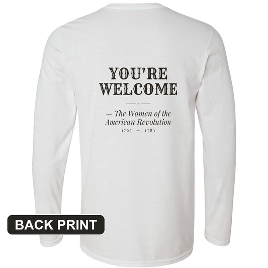 You're Welcome Back Print Long Sleeve T-Shirt