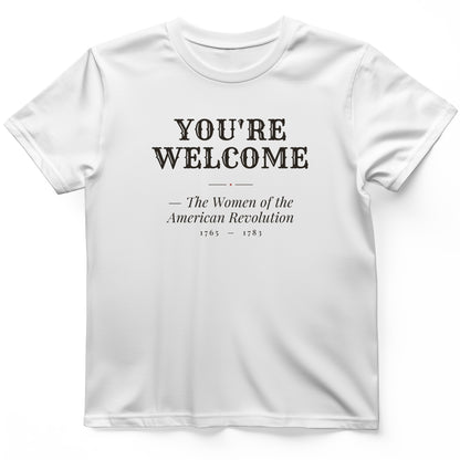 You're Welcome T-Shirt
