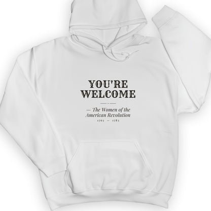 You're Welcome Hoodie