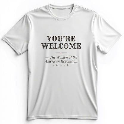 You're Welcome Premium Tee