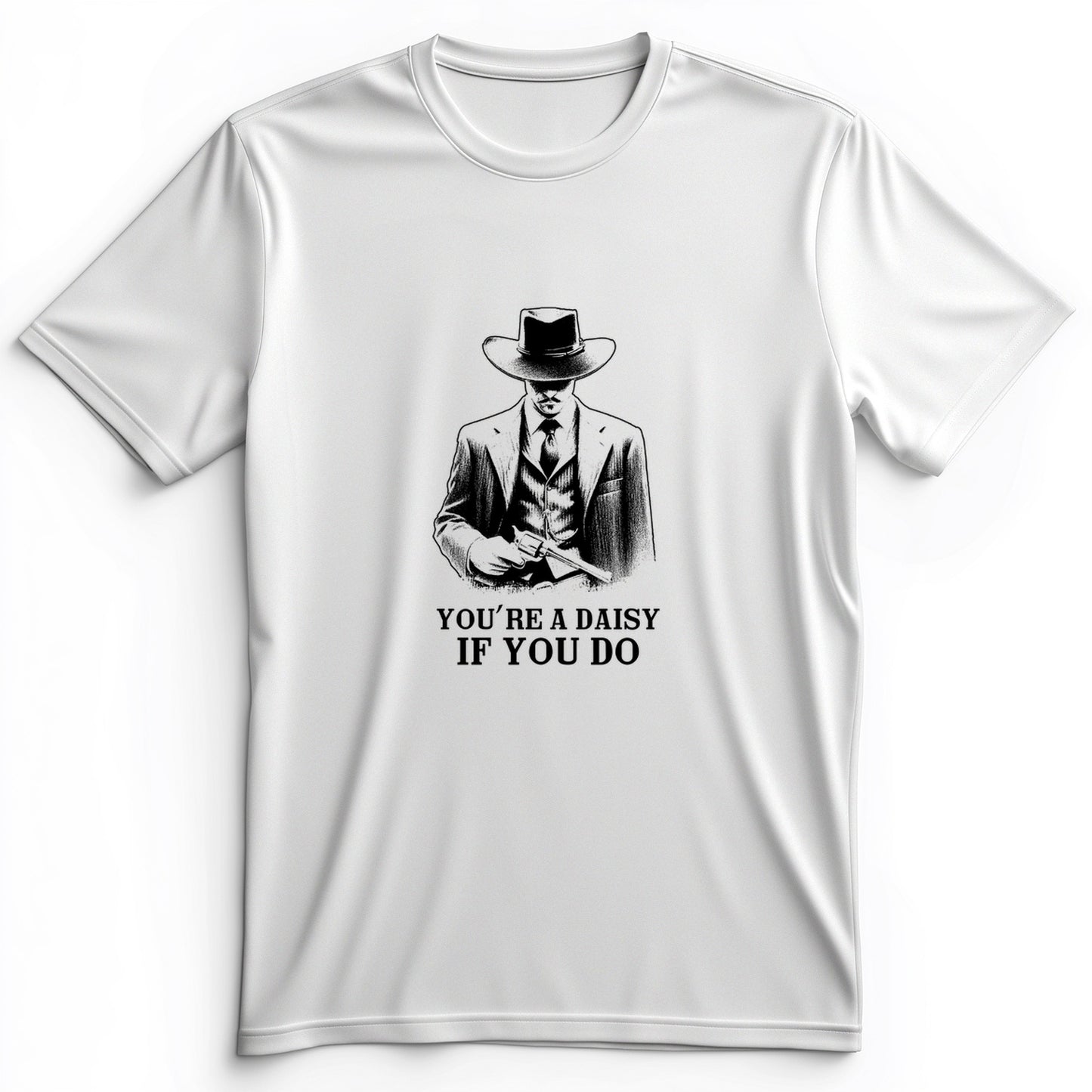 Your A Daisy If You Do Premium Tee