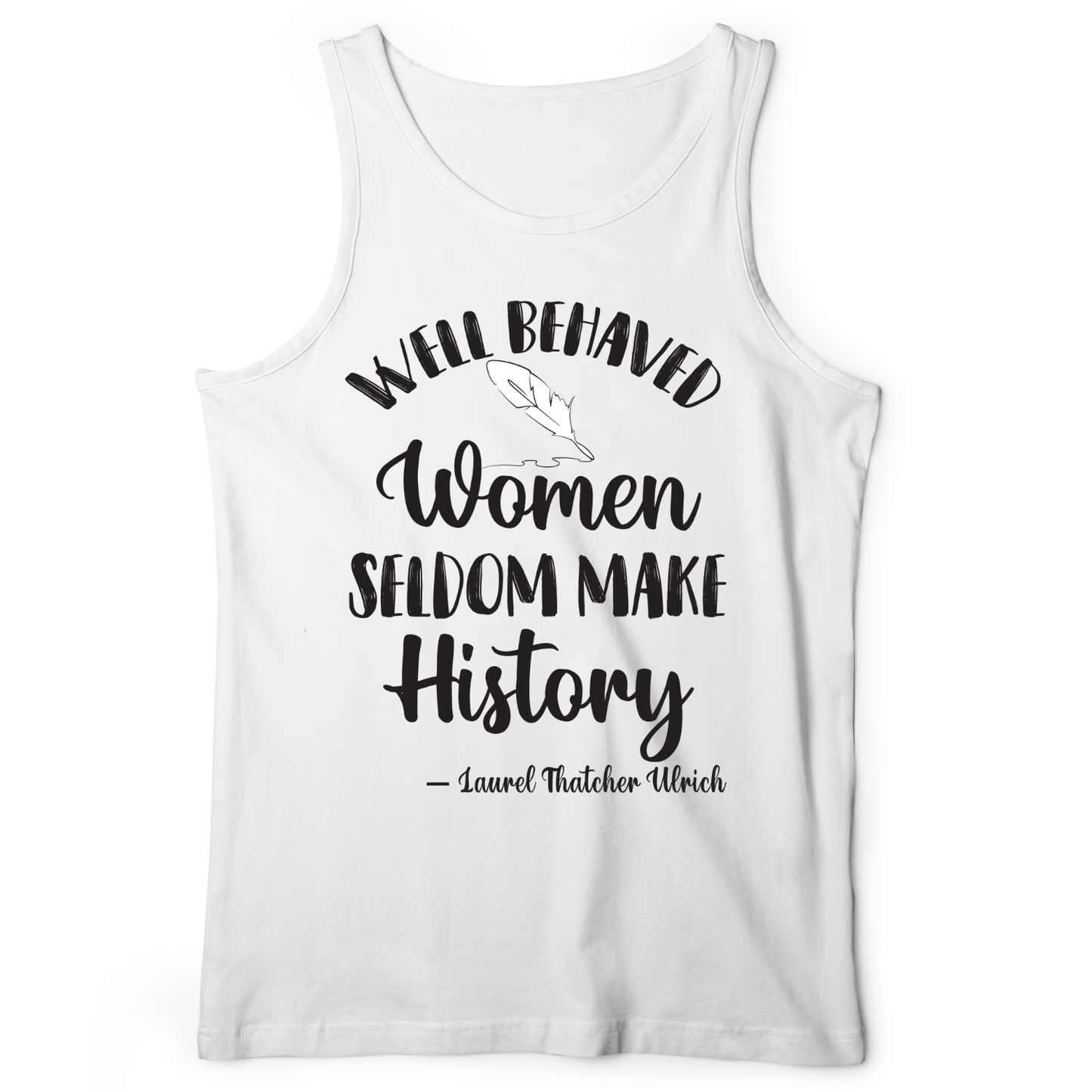 Well Behaved Women Tank