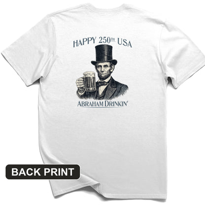 Abraham Drinkin Back Print T-Shirt