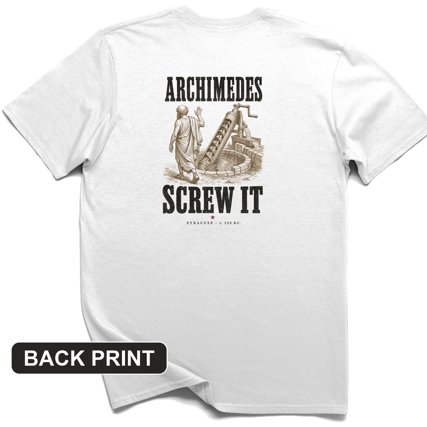 Archimedes Screw It Back Print T-Shirt