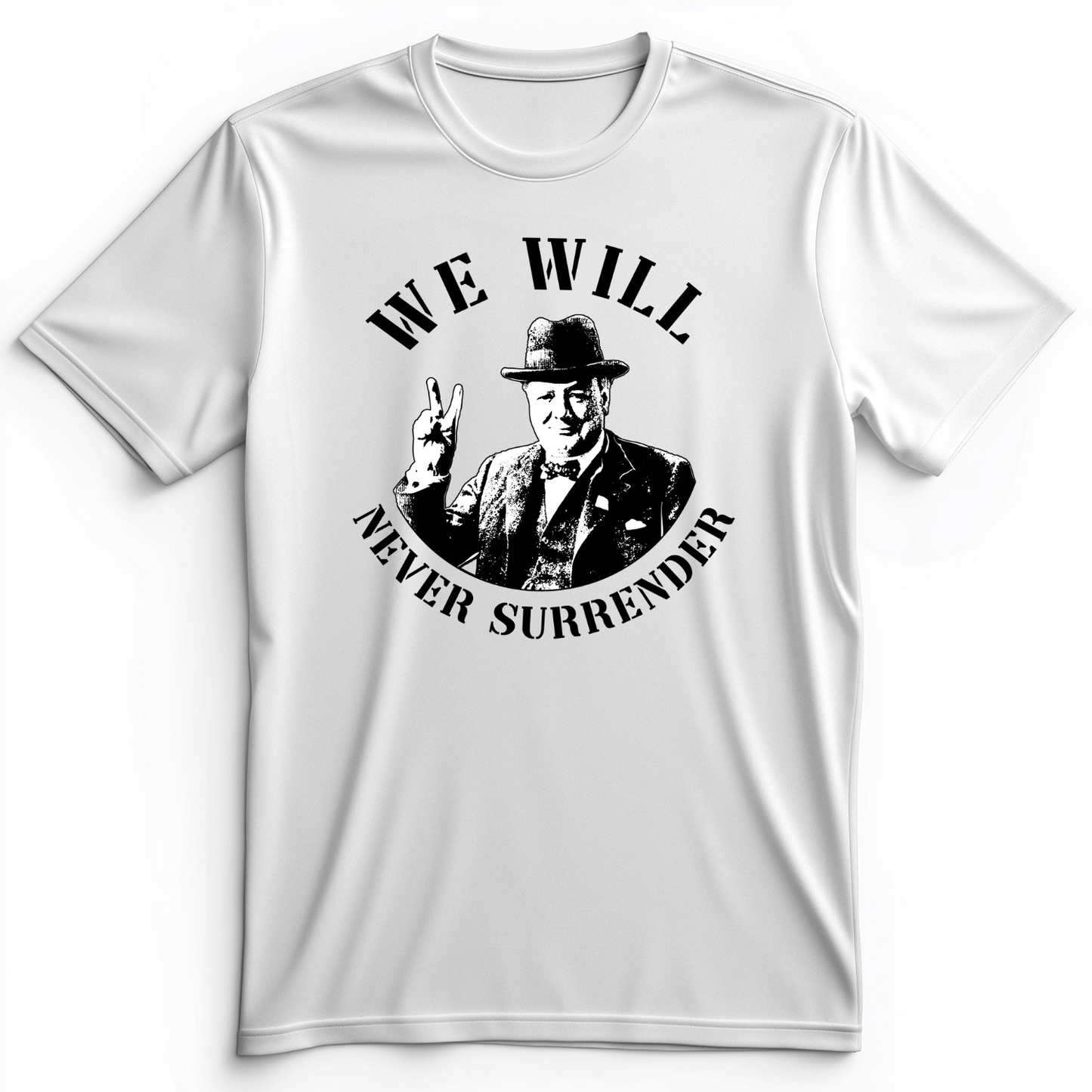 We Will Never Surrender Premium Tee