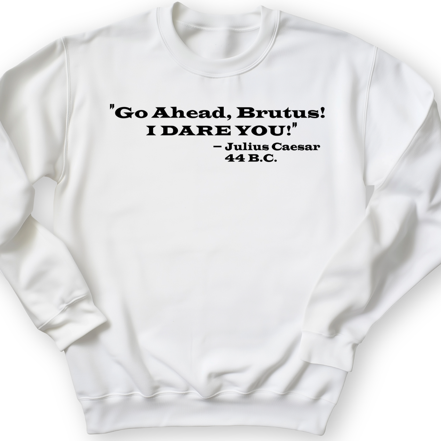 I Dare You Crewneck