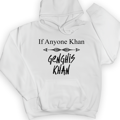 If Anyone Khan Hoodie