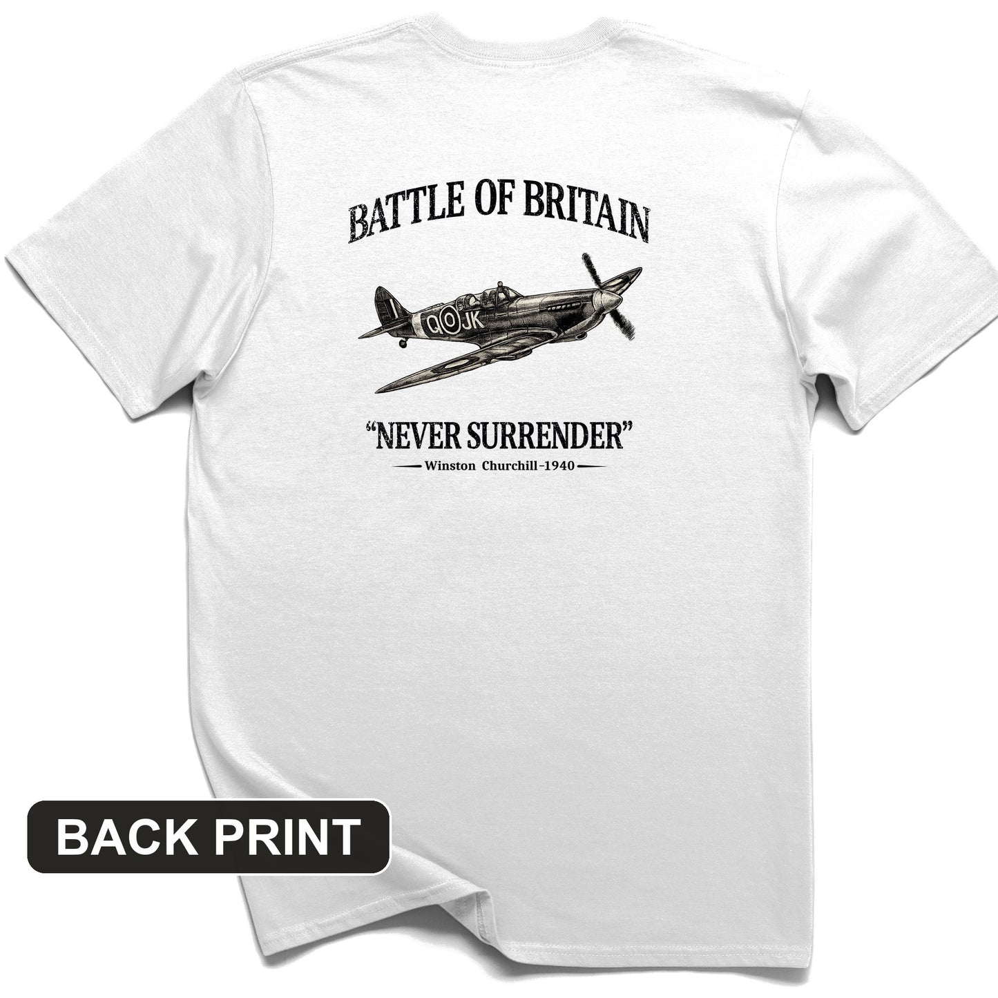 Battle of Britain Never Surrender Back Print T-Shirt