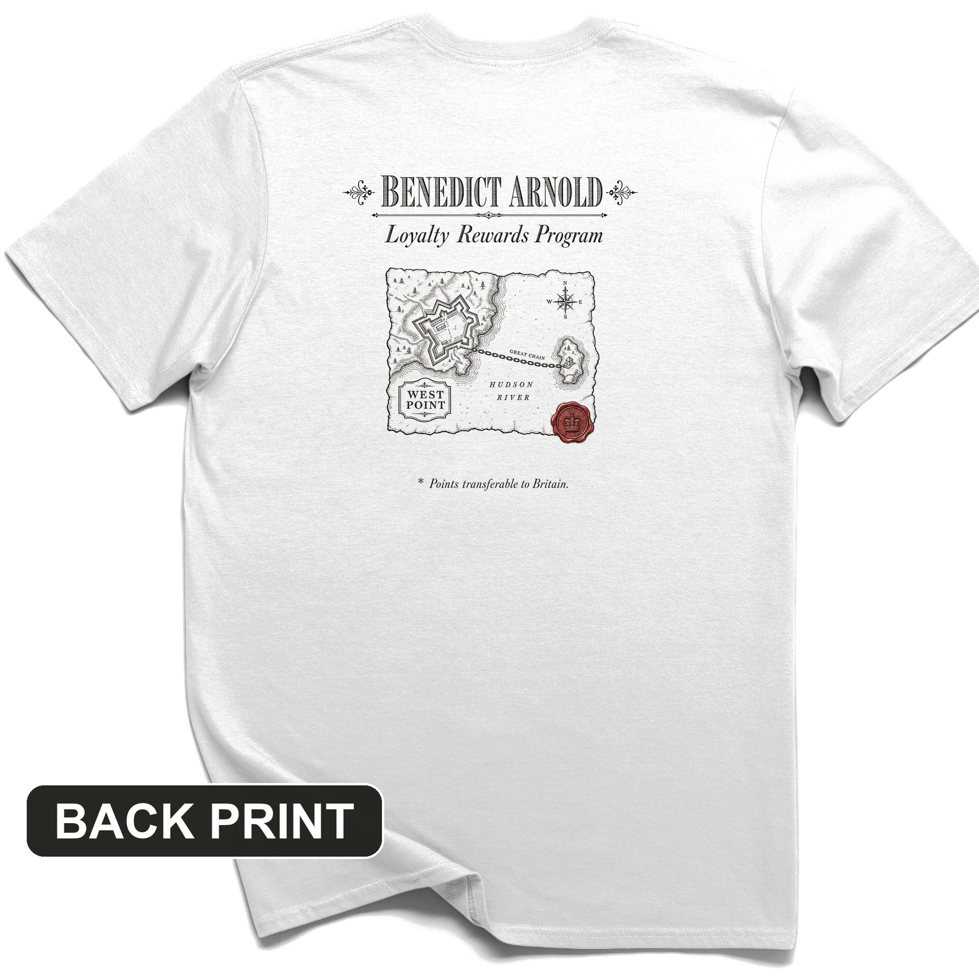 Benedict Arnold Loyalty Rewards Program Back Print T-Shirt