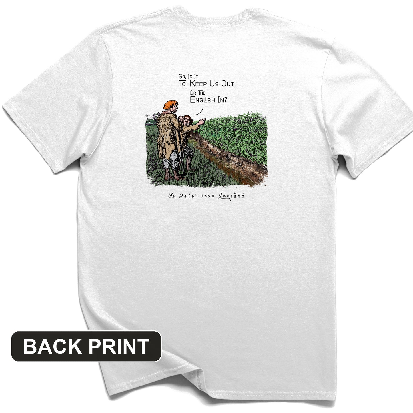 Beyond The Pale Back Print T-Shirt