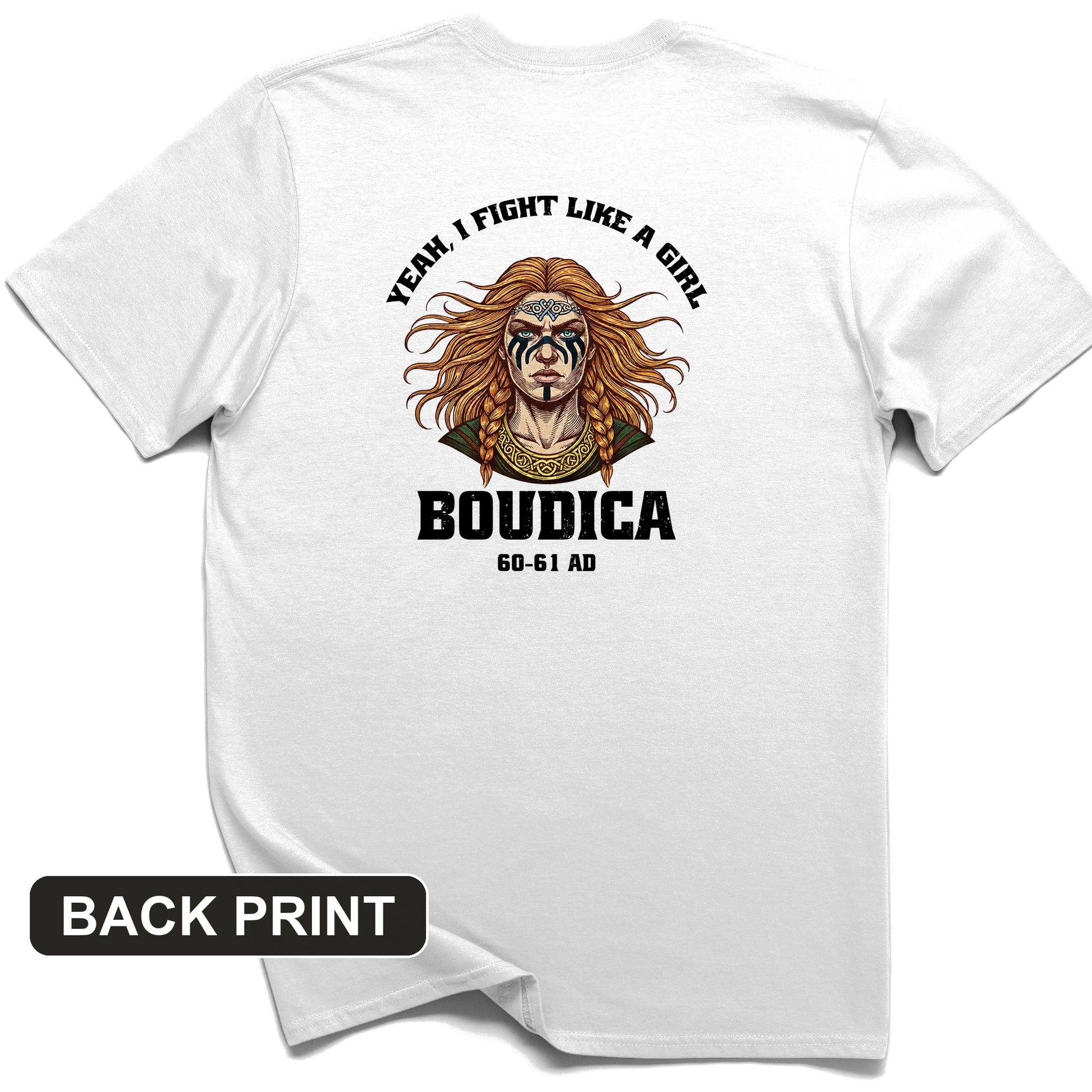 Boudica Back Print T-Shirt